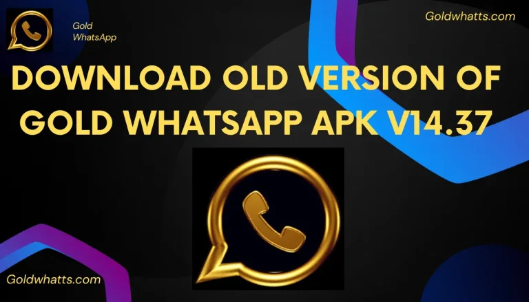 Download Old Version Gold WhatsApp